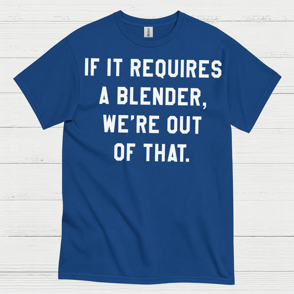 No Blender No Problem Bartender T Shirt