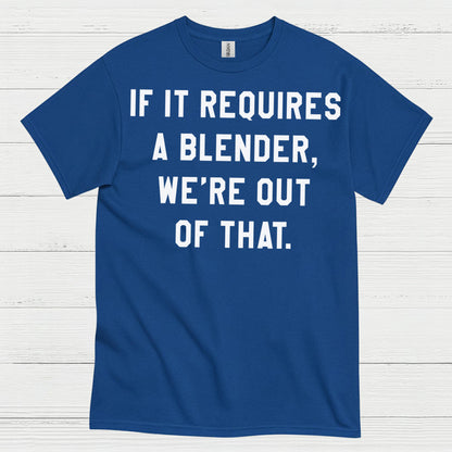 No Blender No Problem Bartender T Shirt