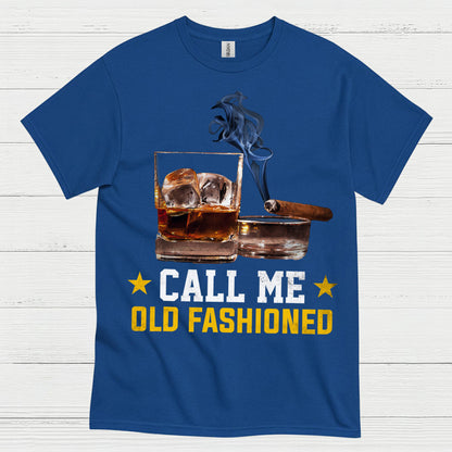 Call Me Old Fashioned Whiskey Cigar T Shirt
