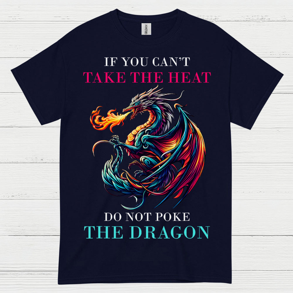 Take The Heat Dragon T Shirt