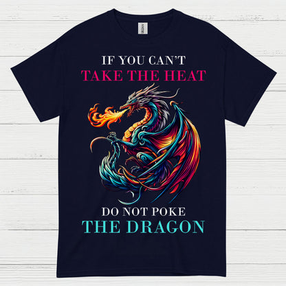 Take The Heat Dragon T Shirt