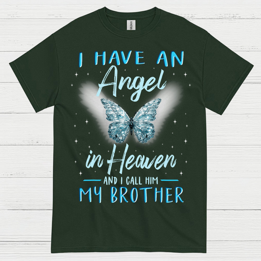 I Have An Angel In Heaven And I Call Him My Brother T Shirt