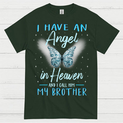 I Have An Angel In Heaven And I Call Him My Brother T Shirt