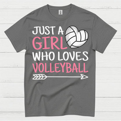 Just A Girl Who Loves Volleyball T Shirt
