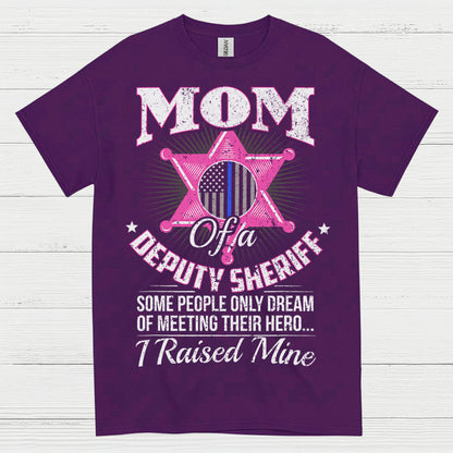 Mom Of A Deputy Sheriff T Shirt
