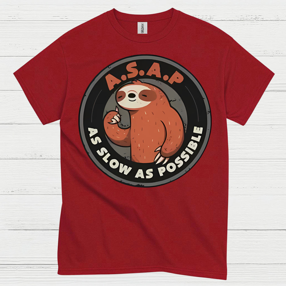 ASAP As Slow As Possible Sloth T Shirt