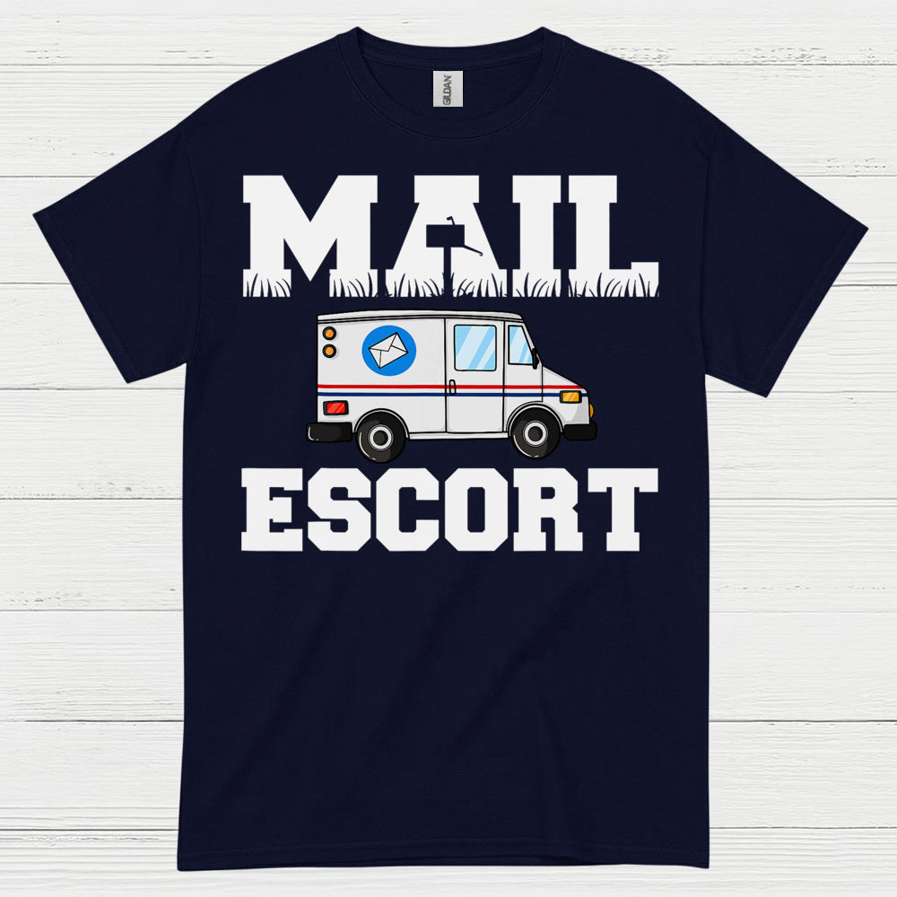 Mail Escort Postal Worker T Shirt