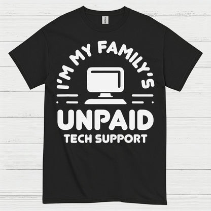 Unpaid Tech Support T Shirt