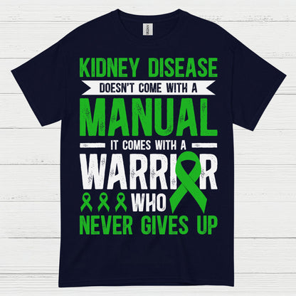 Kidney Disease Warrior Never Gives Up T Shirt