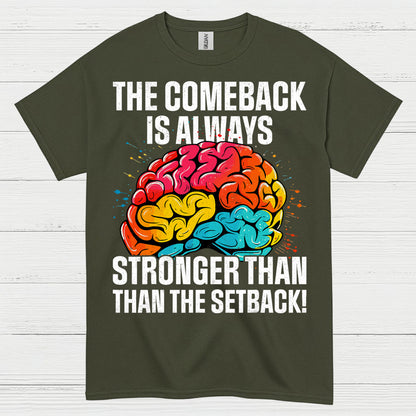The Comeback Is Always Stronger Stroke Survivor T Shirt