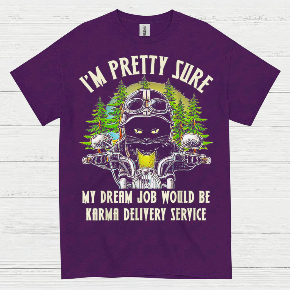 Karma Delivery Service Humor T Shirt