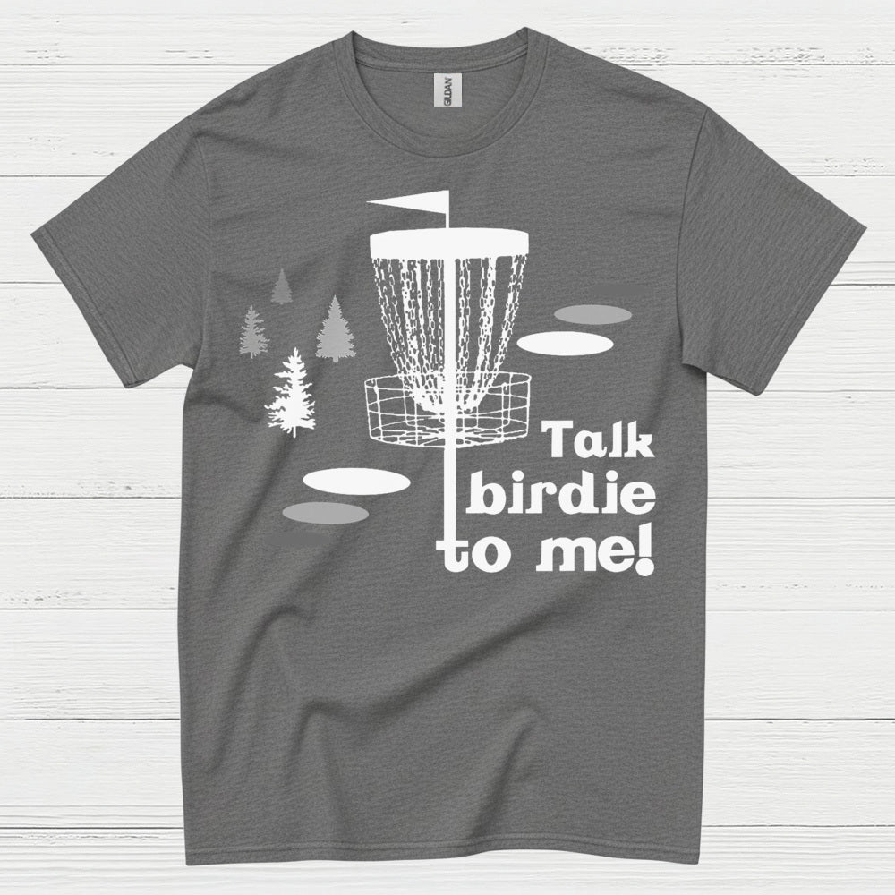 Talk Birdie To Me Disc Golf T Shirt