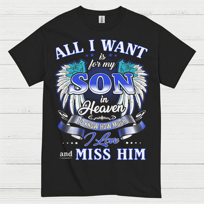 Son In Heaven Memorial T Shirt