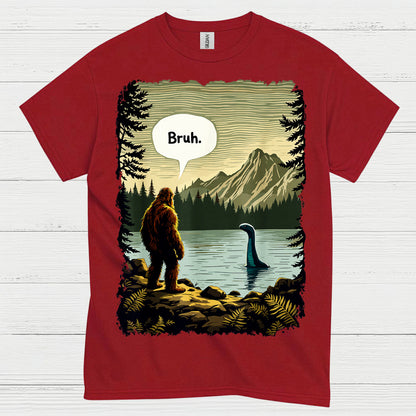 Bruh Bigfoot Lake Monster T Shirt