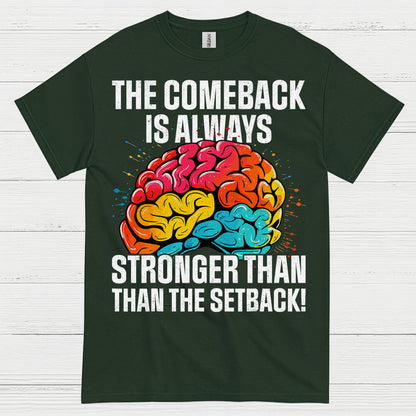 The Comeback Is Always Stronger Stroke Survivor T Shirt
