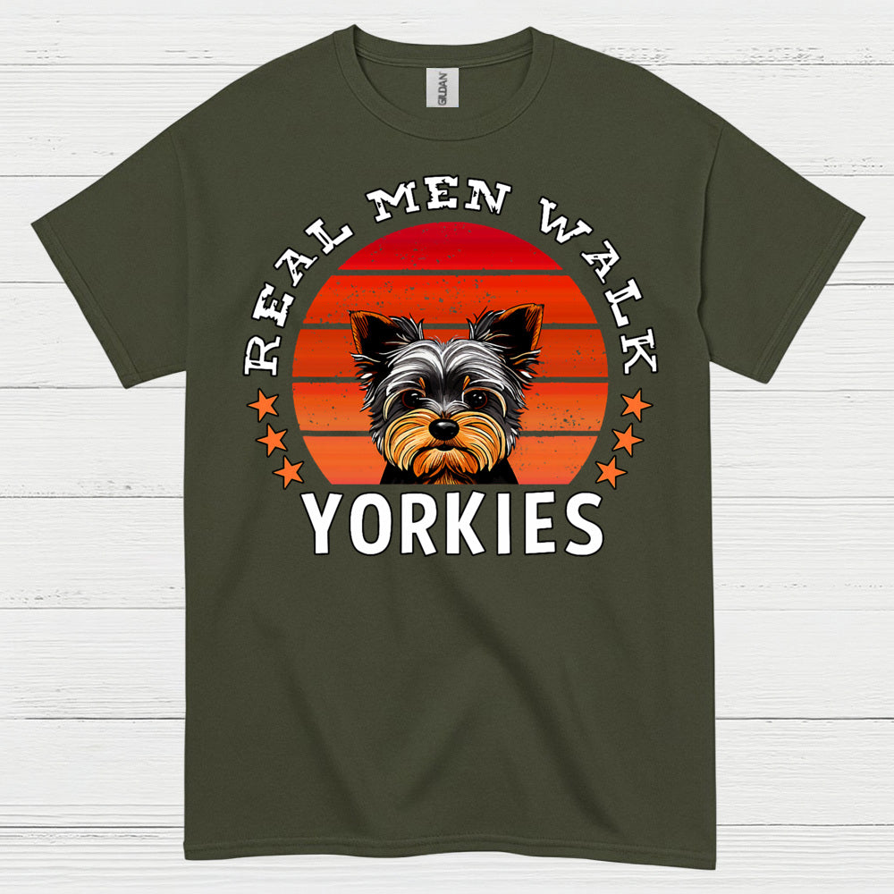 Real Men Walk Yorkies Funny Dog Dad T Shirt