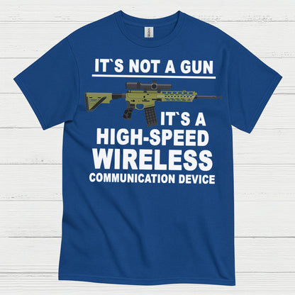 It's Not A Gun Wireless Communication Device T Shirt