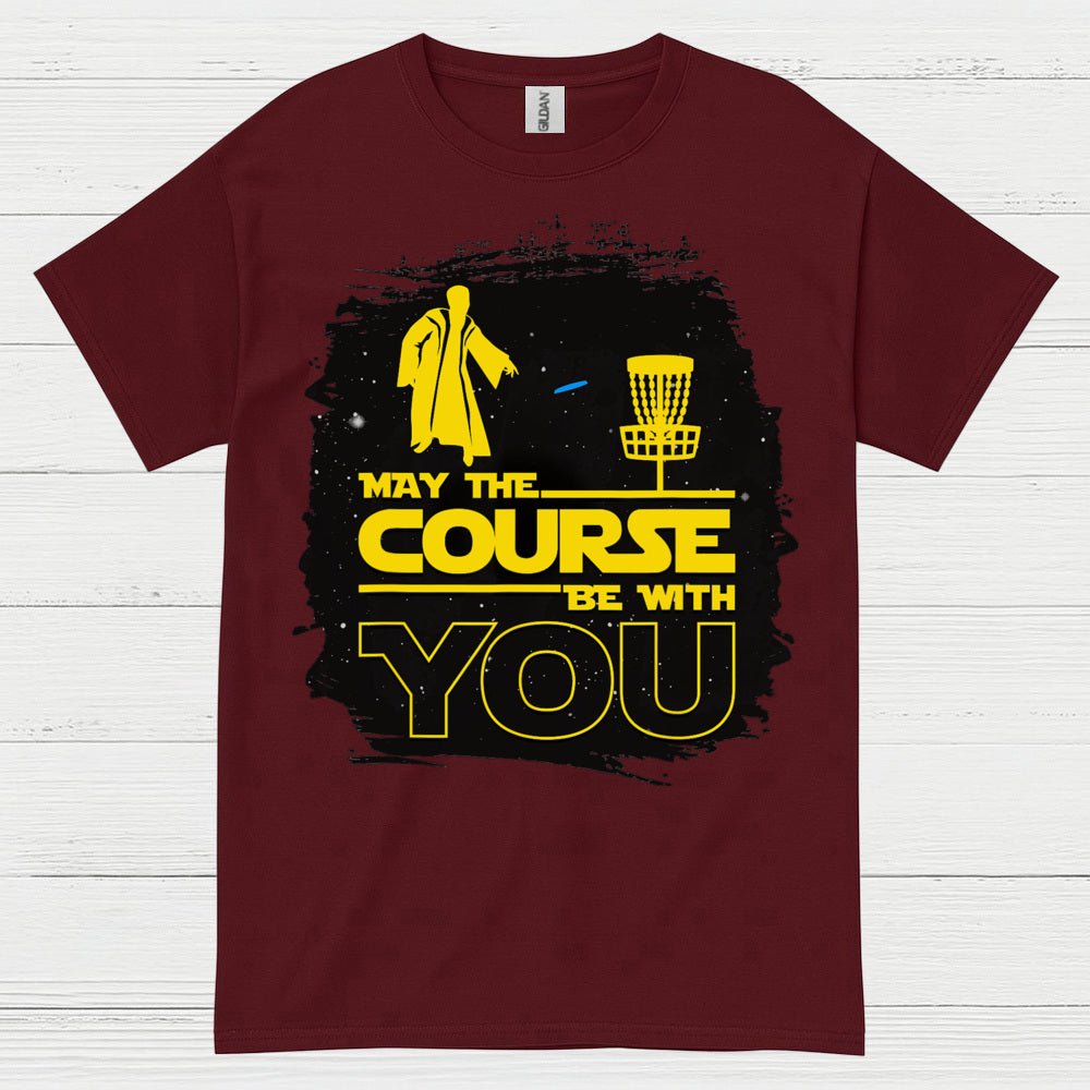 May The Course Be With You Disc Golf T Shirt
