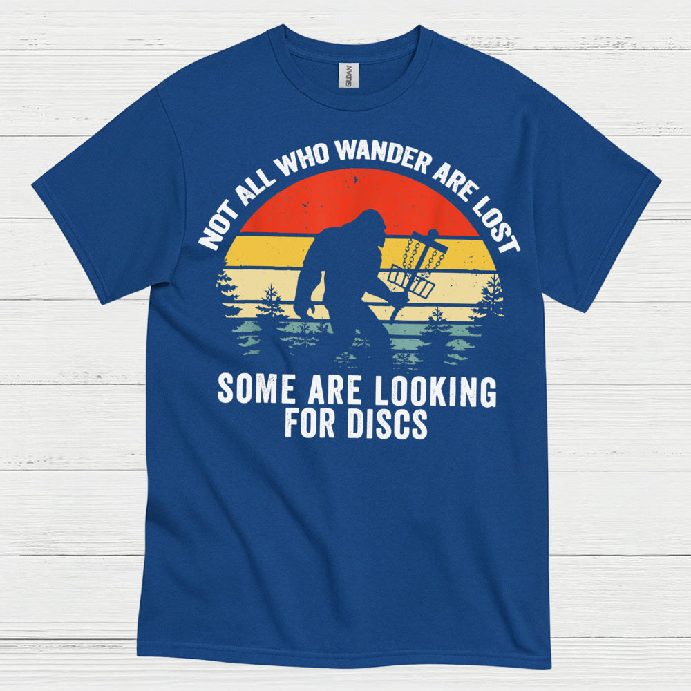 Not All Who Wander Bigfoot Disc Golf T Shirt