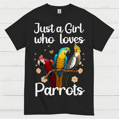 Just A Girl Who Loves Parrots T Shirt