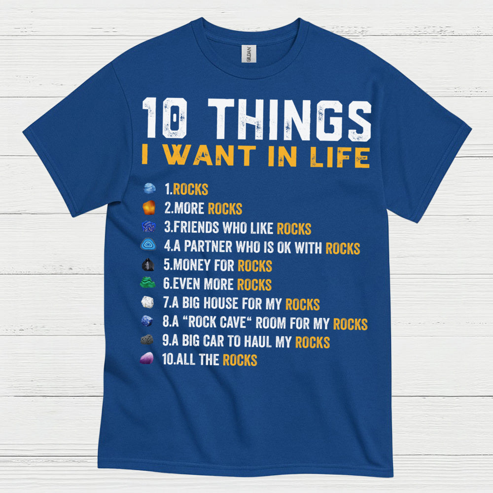 10 Things I Want In Life Rock T Shirt
