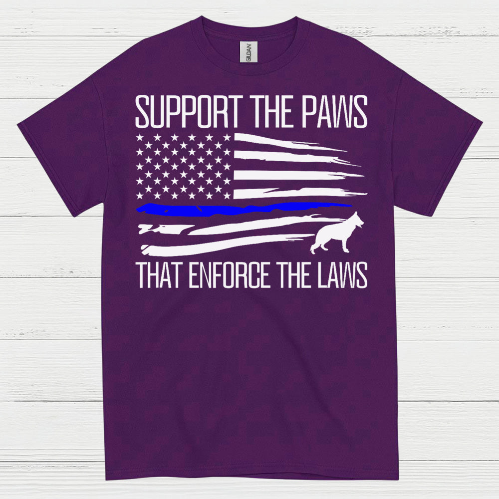 Support The Paws That Enforce The Laws T Shirt