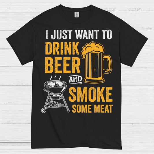 Drink Beer And Smoke Some Meat T Shirt