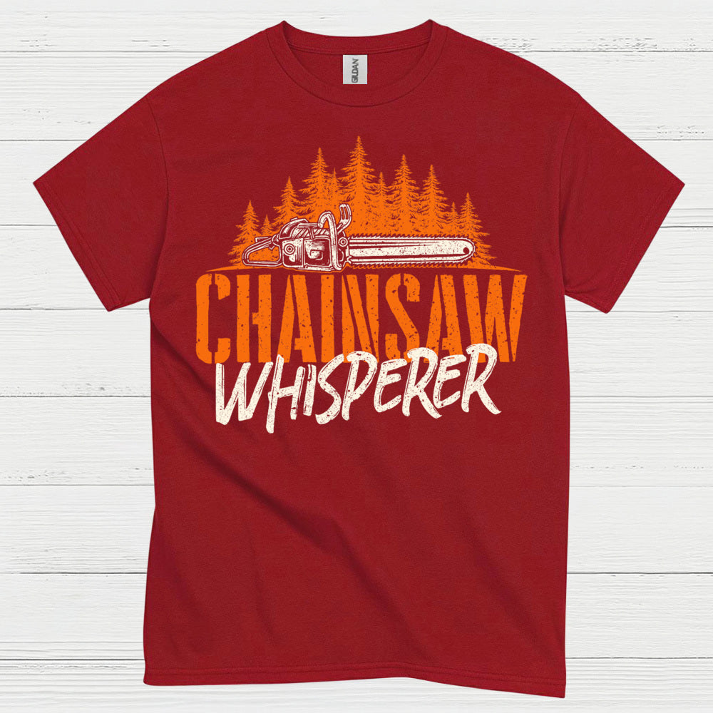 Chainsaw Whisperer T Shirt
