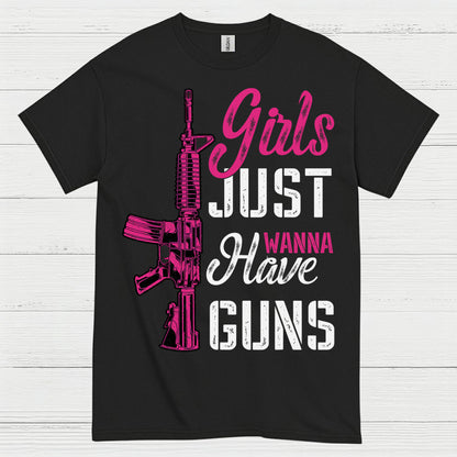 Girls Just Wanna Have Guns Funny Women T Shirt