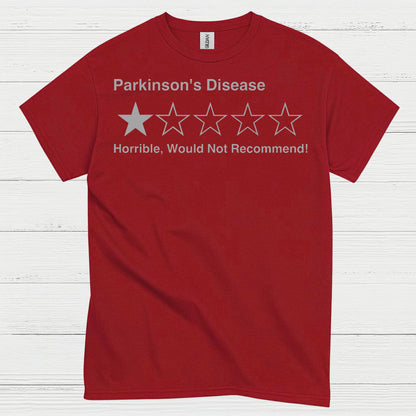 Parkinsons Disease Would Not Recommend T Shirt