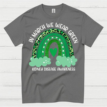 Kidney Disease Awareness Wear Green March T Shirt
