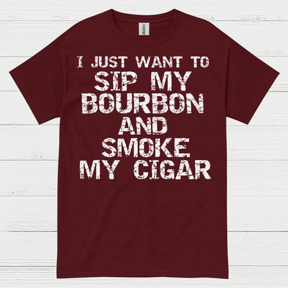 I Just Want To Sip My Bourbon Quote T Shirt