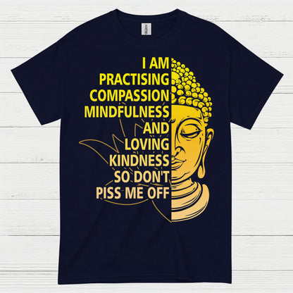 Practicing Compassion Mindfulness Buddha T Shirt