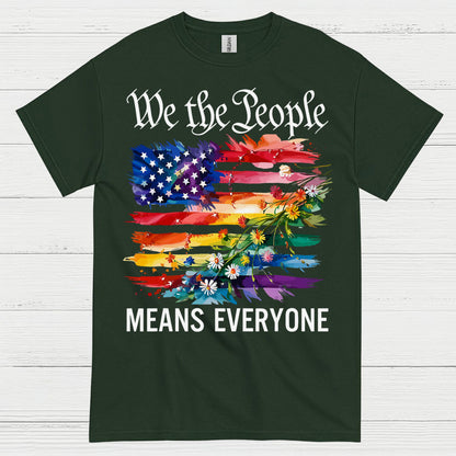 We The People Means Everyone T Shirt