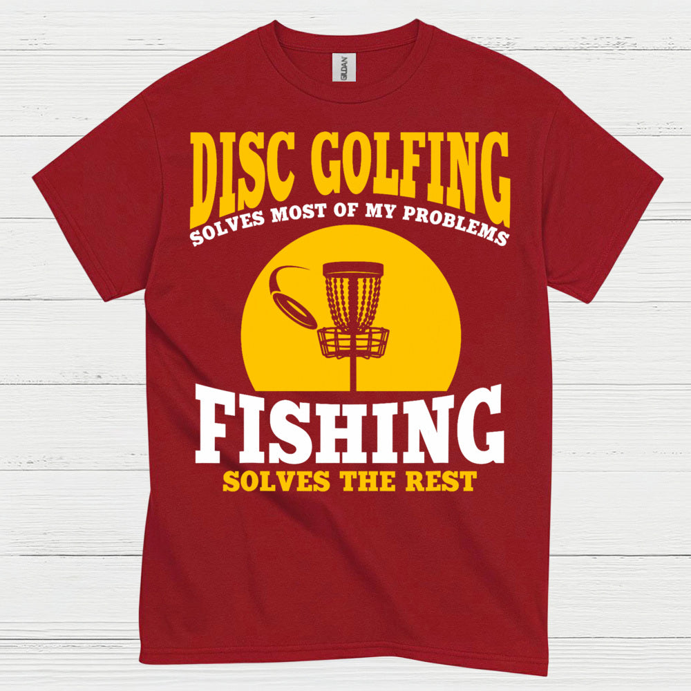 Disc Golfing Solves Most Of My Problems T Shirt