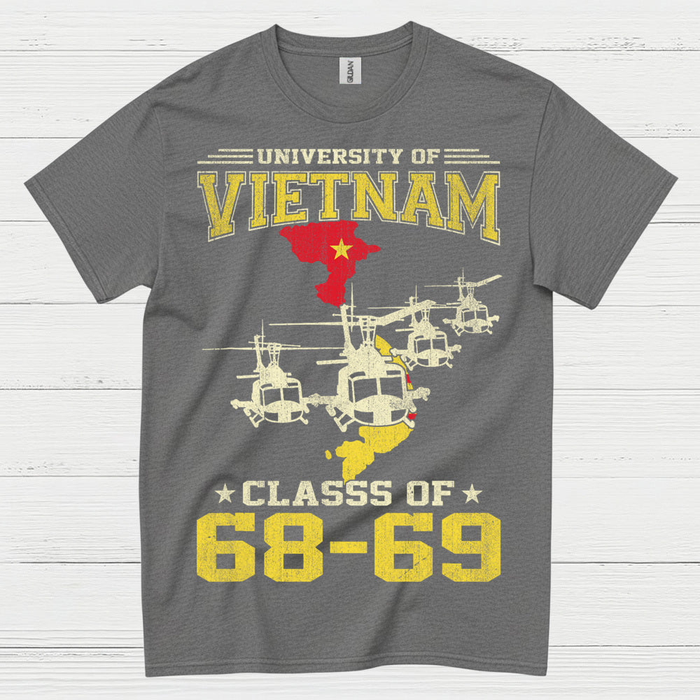 University Of Vietnam Class Of 68 69 Veteran T Shirt