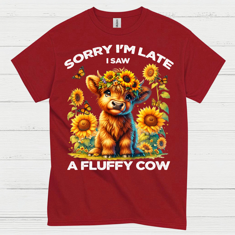 Sorry I'm Late Fluffy Cow T Shirt