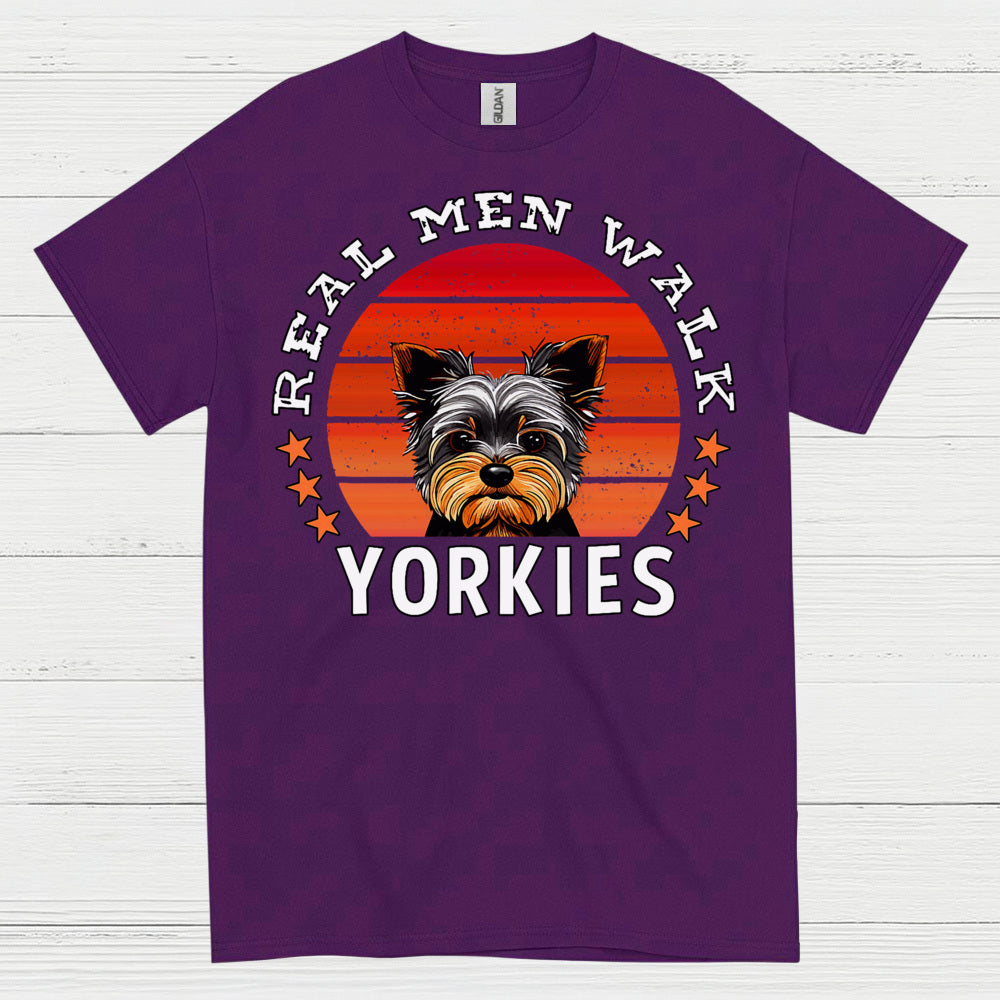 Real Men Walk Yorkies Funny Dog Dad T Shirt