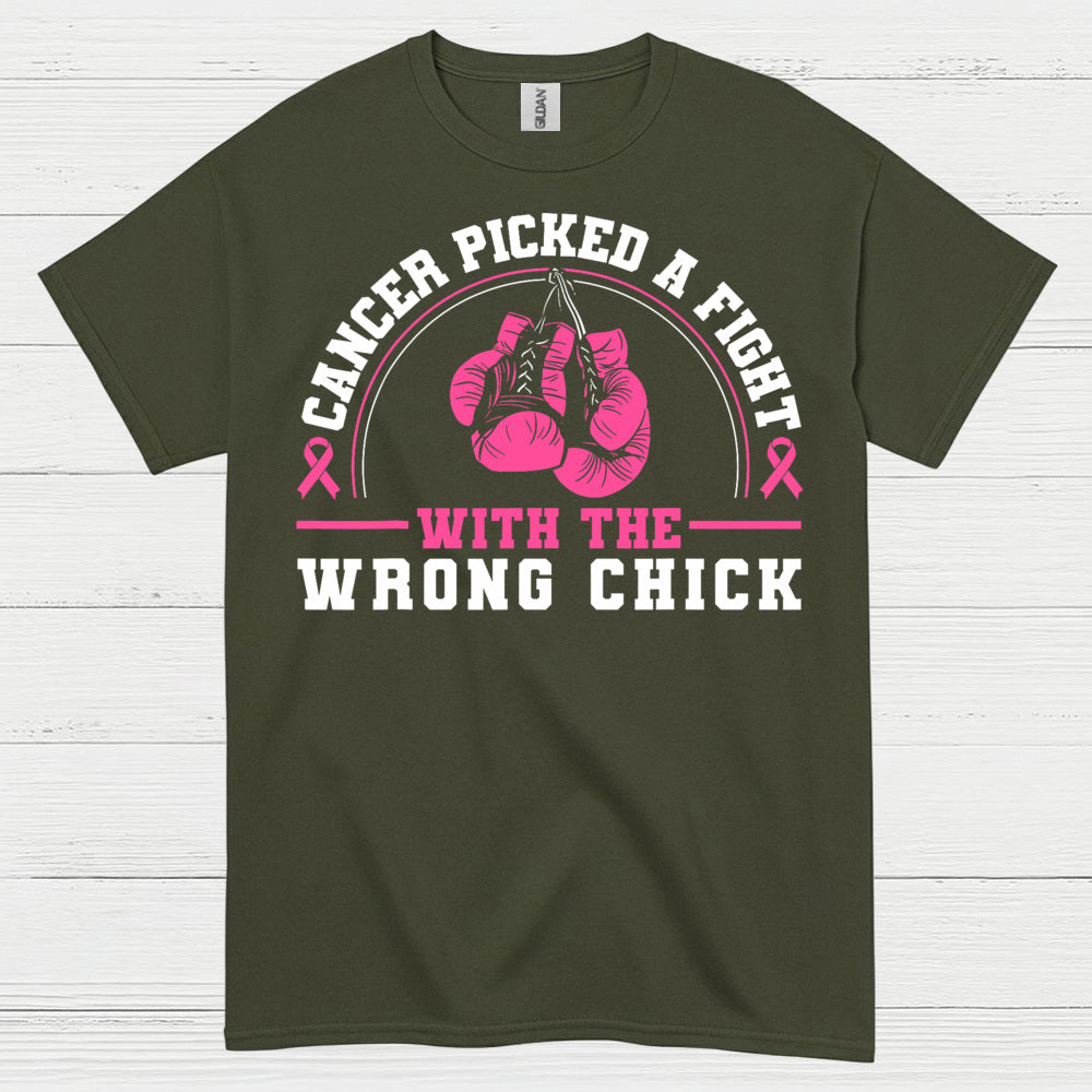 Cancer Picked The Wrong Chick T Shirt