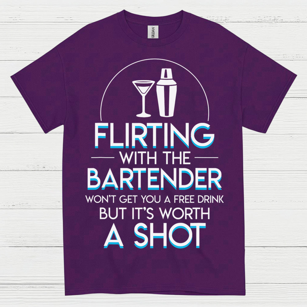 Flirting With Bartender Worth A Shot T Shirt