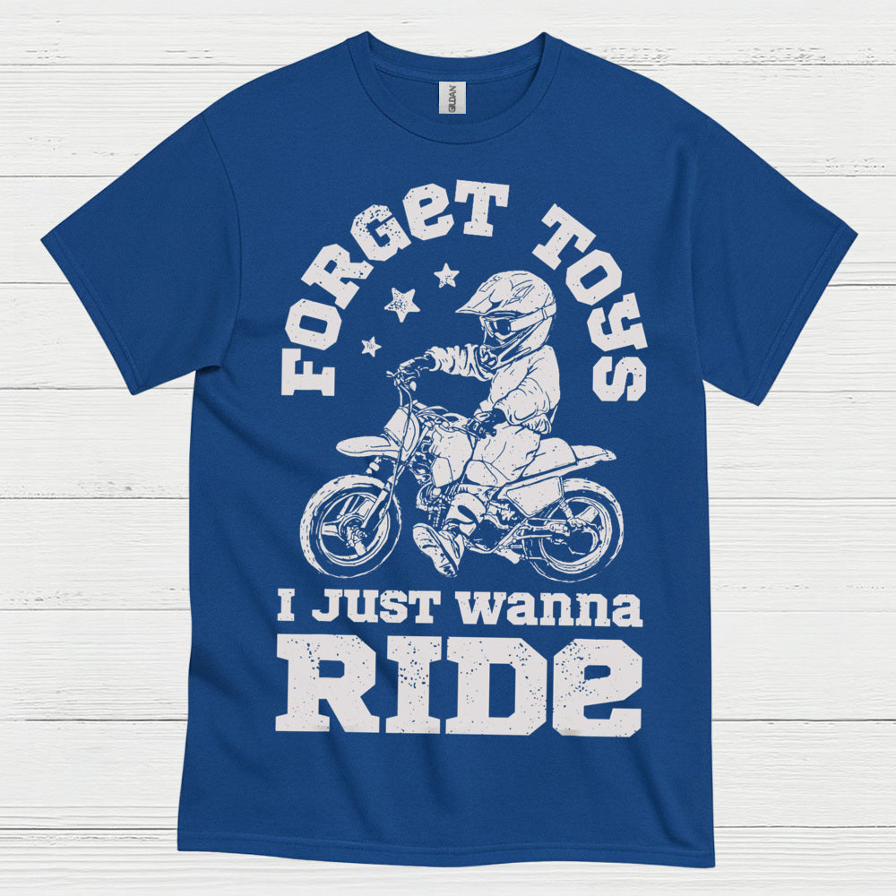 Forget This Just Wanna Ride Motocross T Shirt