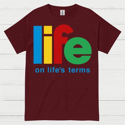 Life On Life's Terms Recovery T Shirt