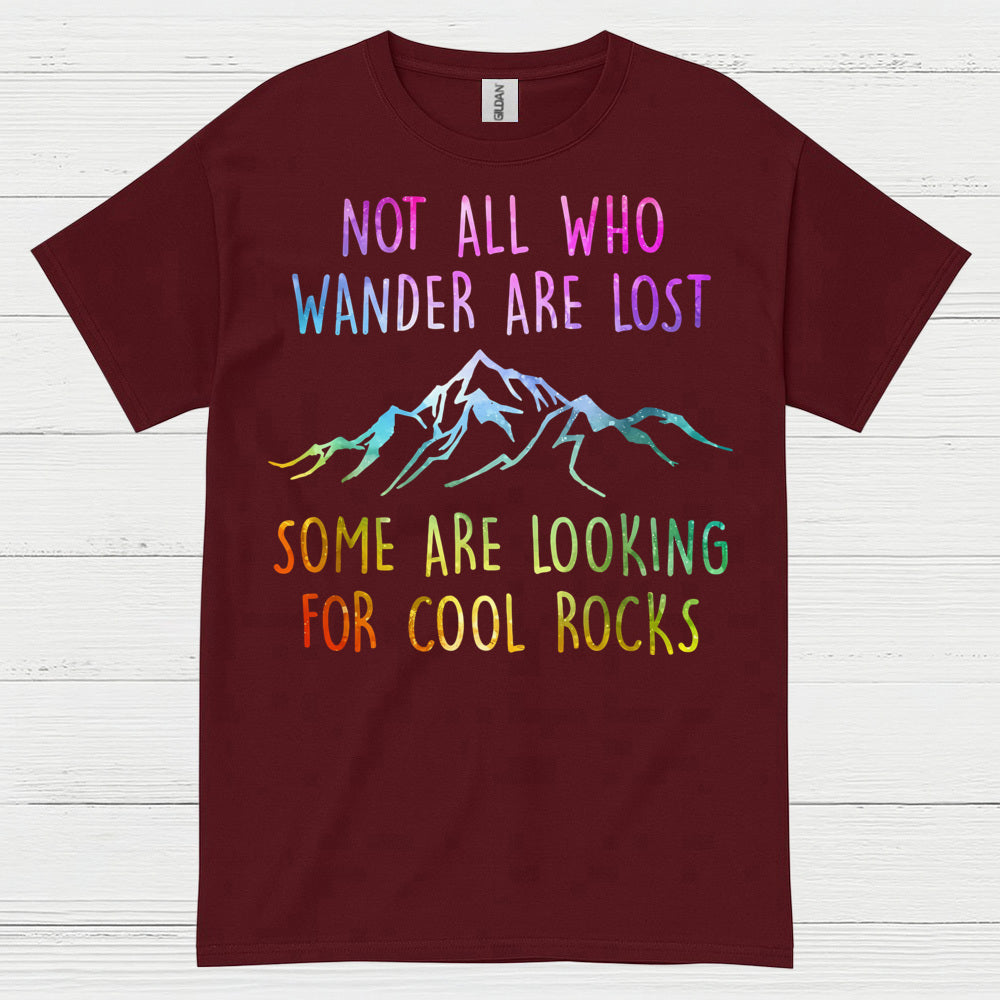 Not All Who Wander Are Lost Rock Hunter T Shirt
