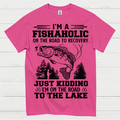 Fishaholic On The Road To The Lake T Shirt