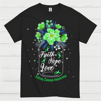 Kidney Disease Awareness Faith Hope Love T Shirt