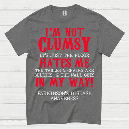I’m Not Clumsy Parkinson’s Awareness T Shirt