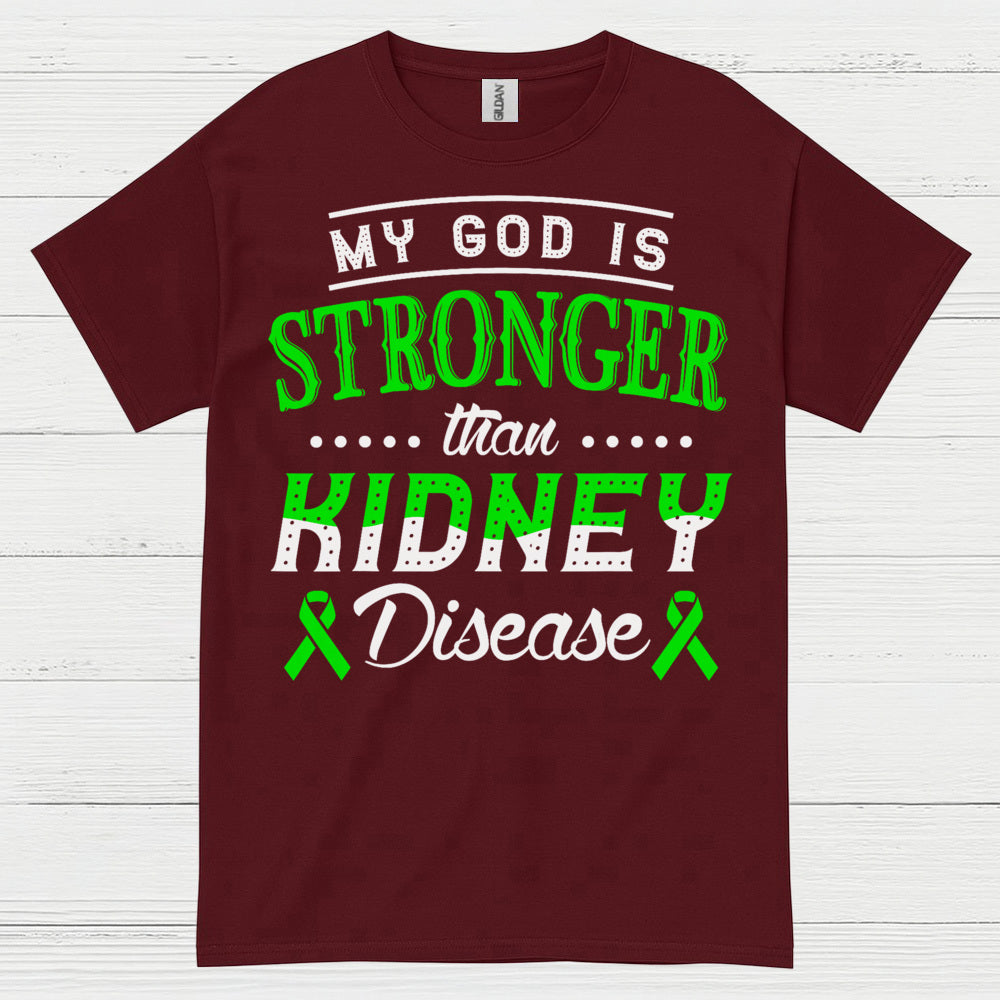 My God Is Stronger Faith Kidney Disease T Shirt