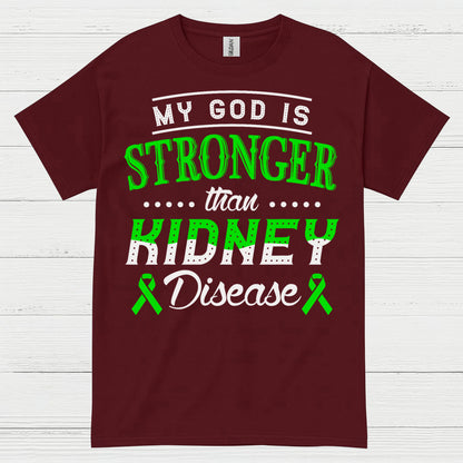 My God Is Stronger Faith Kidney Disease T Shirt