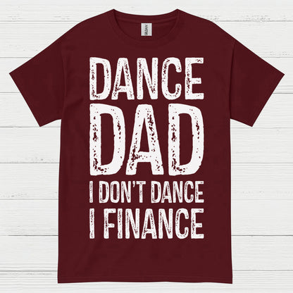 Dance Dad Humor Family T Shirt