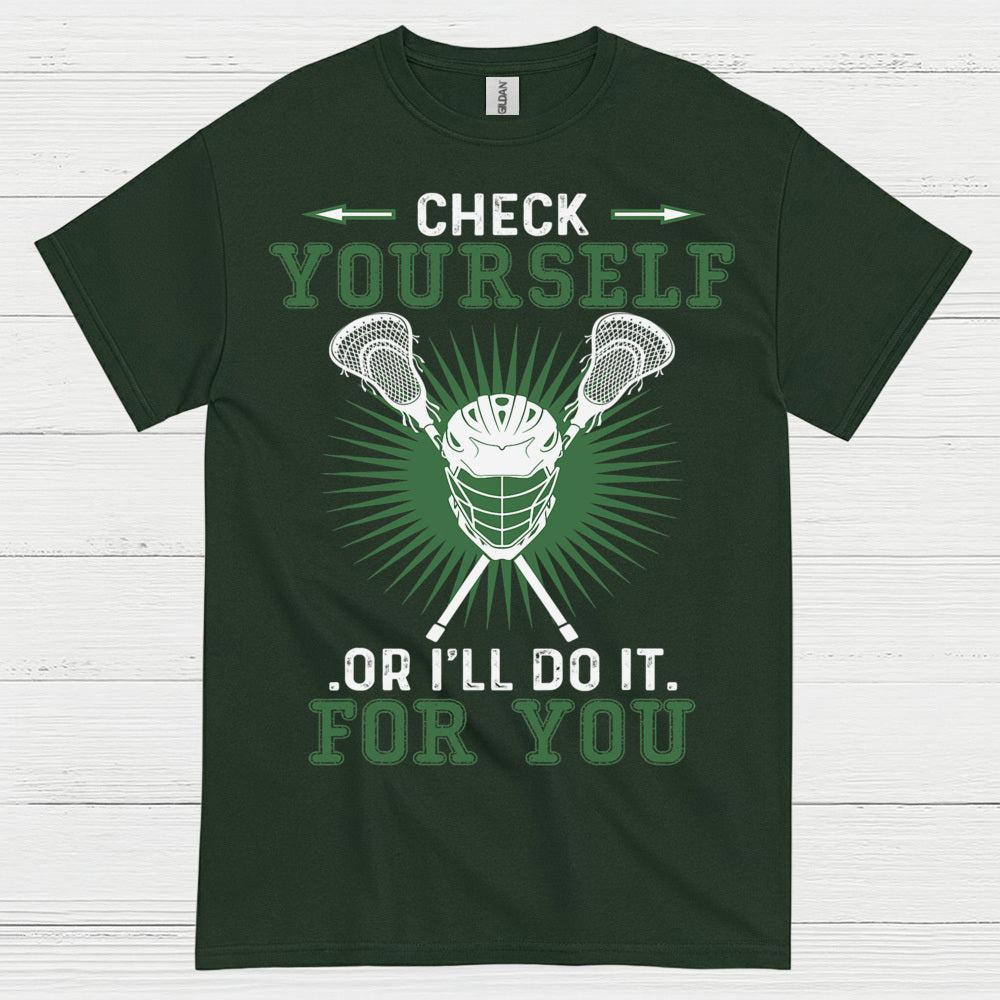 Check Yourself Funny Lacrosse T Shirt